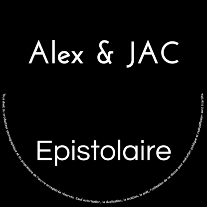 CD Epistolaire - Alex&JAC