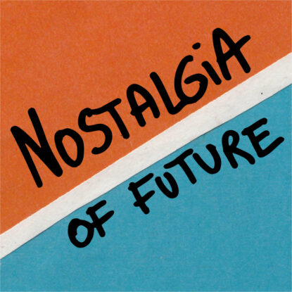 Snappy Days - Nostalgia of future